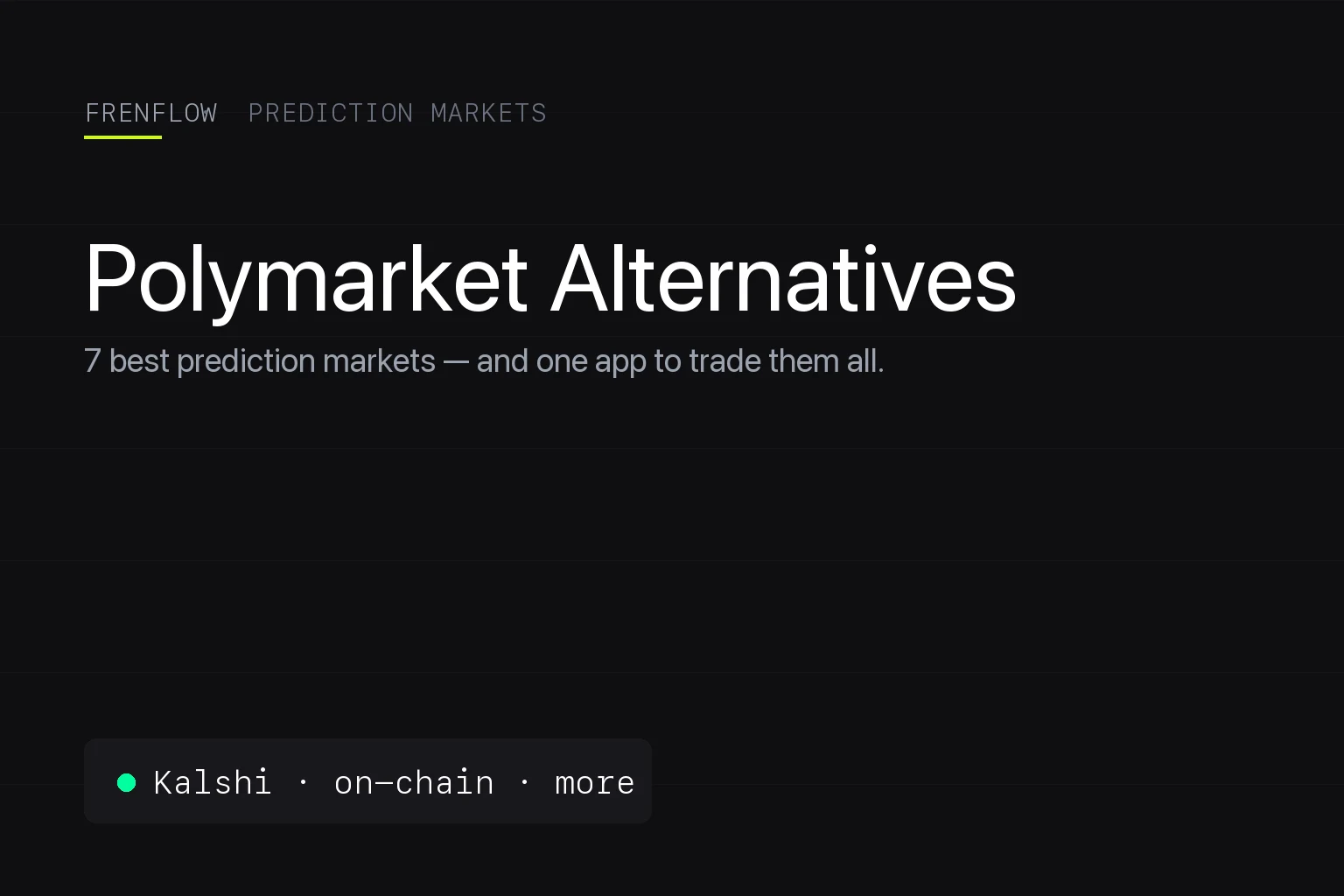 Polymarket Alternatives: 7 Best Prediction Markets in 2026